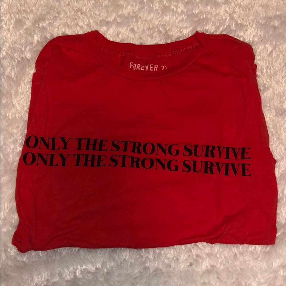 Forever 21 “only the strong survive” graphic tee